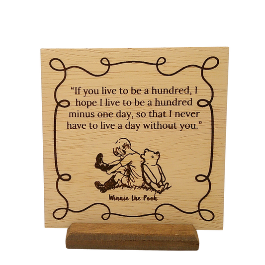 Pooh "If you live to be a hundred"